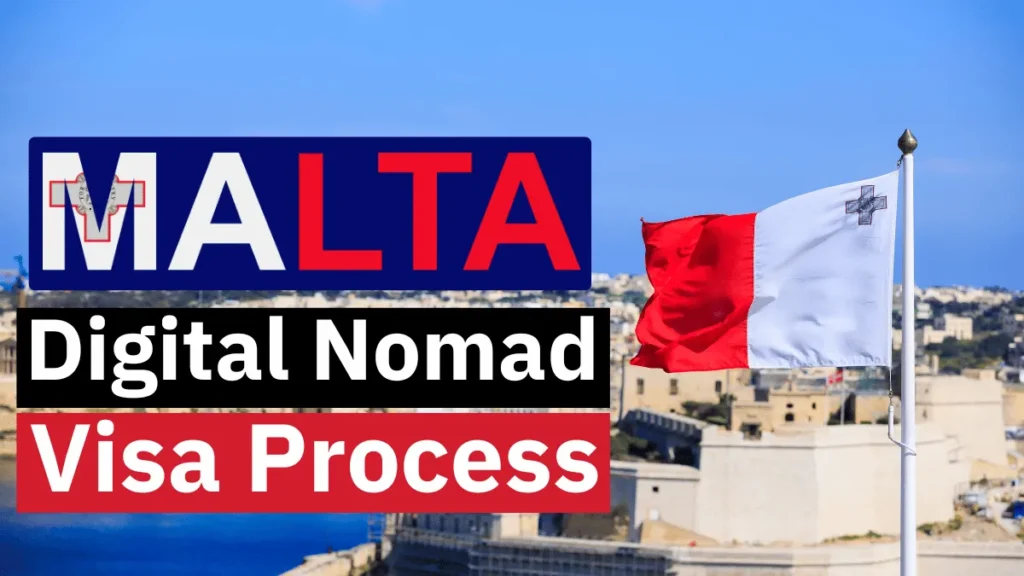 Malta Digital Nomad Visa Process March 2025: Eligibility Requirements and Application Process
